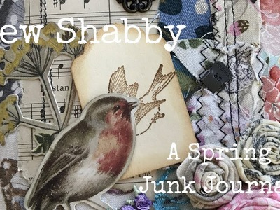 Sew Shabby - A Spring Junk Journal - Tsunami Rose Feb2018 DTP