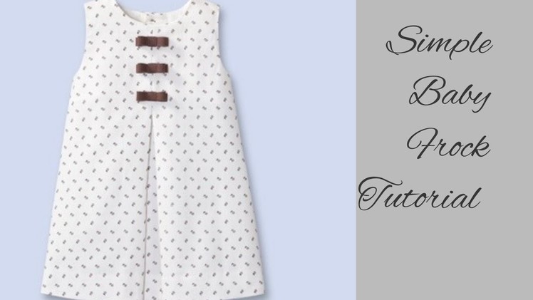 Stylish and simple baby frock cutting and stitching latest design
