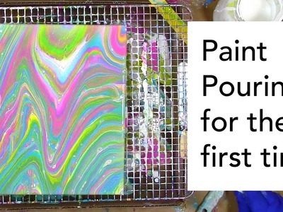 What to Know When Paint Pouring for the First Time