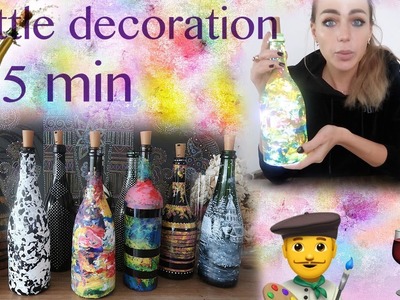 Bottles decoration in 5 min!