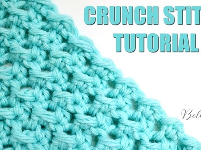 CROCHET: CRUNCH STITCH  | Bella Coco Crochet