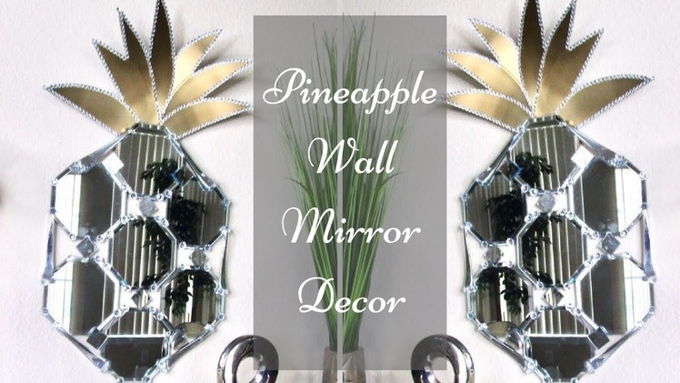 Diy Mirror Pineapple Wall Decor| Simple and Inexpensive Wall Mirror Idea!