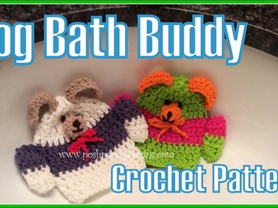 Dog Bath Buddy Crochet Pattern