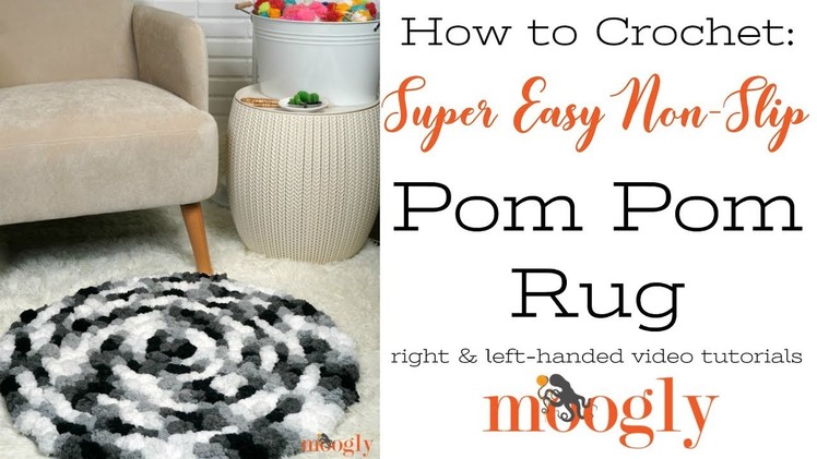 How to Crochet: Super Easy Non-Slip Pom Pom Rug (Right Handed)