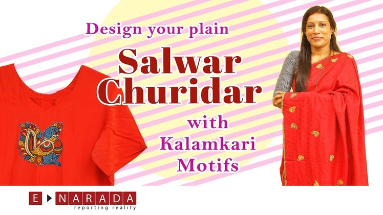 How to design a plain Salwar  top. churidar top with Kalamkari Motifs. Helpful video by Mamatha