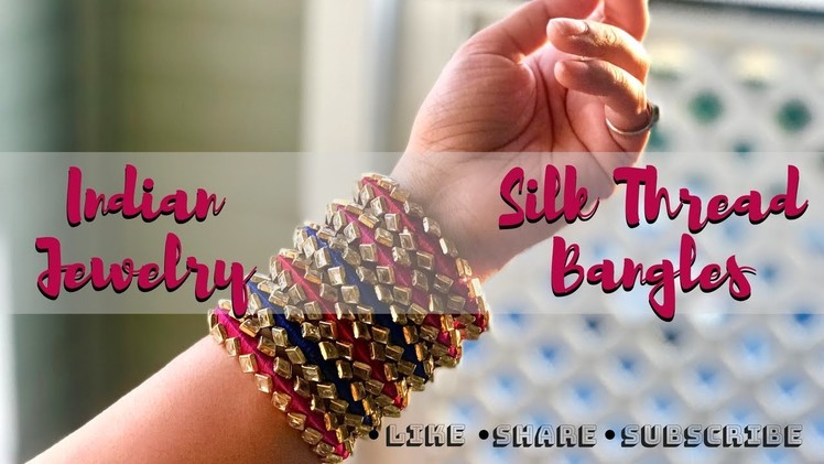 Indian Jewelry | Silk Thread Bangles  | Goddess Designs