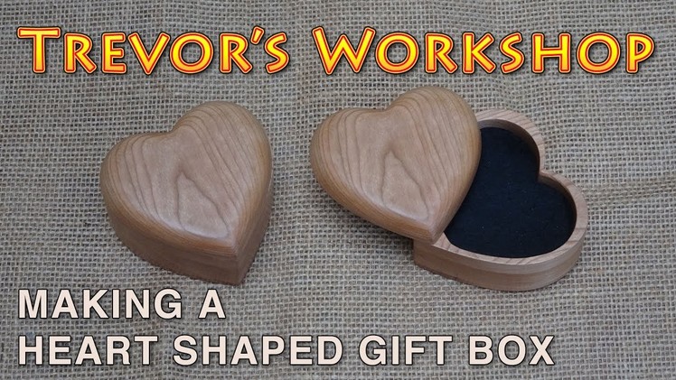 Making a heart shaped gift box