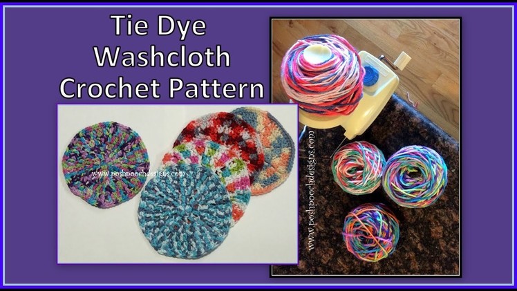 Tie Dye Washcloth Crochet Pattern