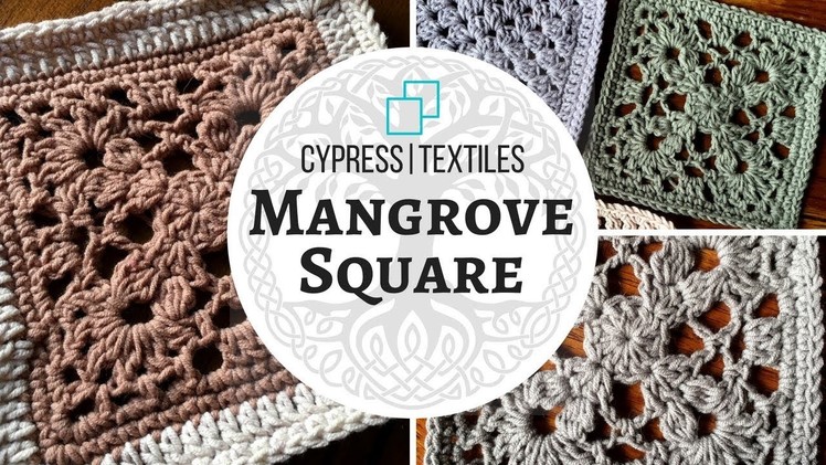 VVCAL 2018 Week 1 Crochet Motif: Mangrove Square
