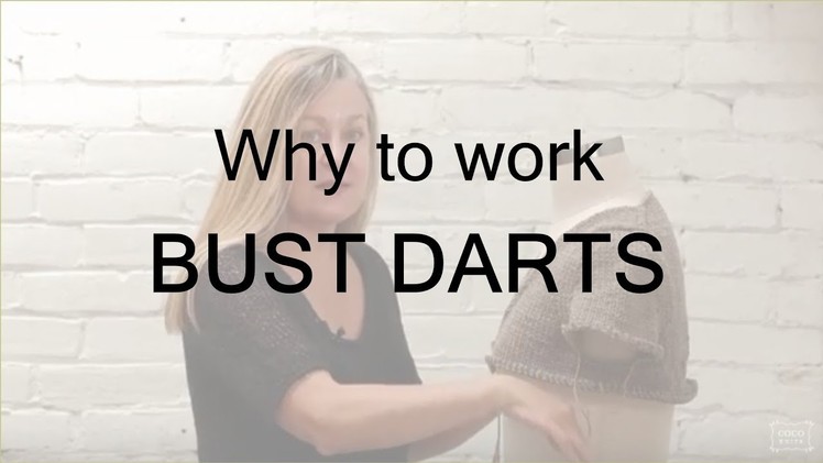 Why work bust darts with the Cocoknits Method