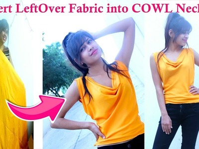 Convert LeftOver.Waste Fabric into COWL Neck Top | Very EASY Diy from Old Clothes