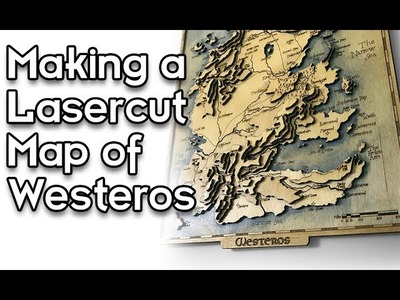 Game of Thrones Laser cut Topographic Wooden Map of Westeros