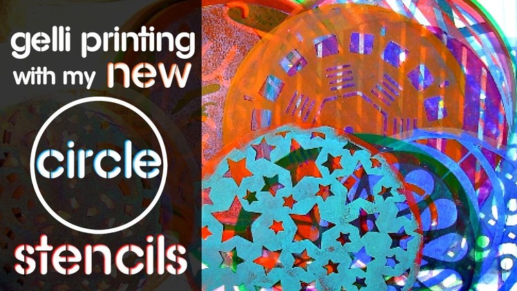 Gelli Printing with my NEW Circle Stencils!