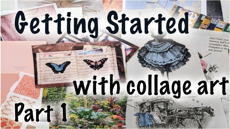 Getting started with collage art -- Part 1