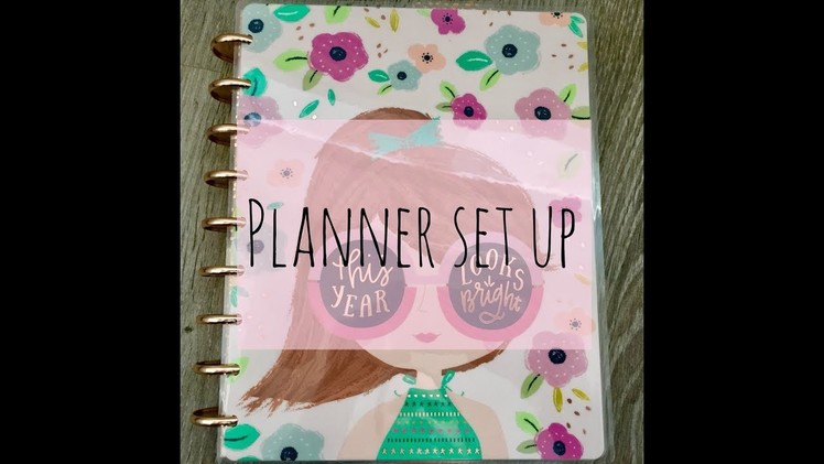 Happy Planner Set Up and Walk-through