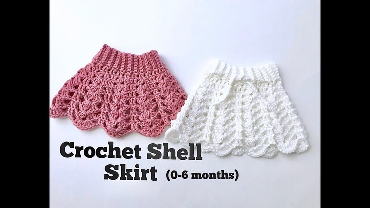 How to Crochet Baby Shell Skirt (0-6 months)