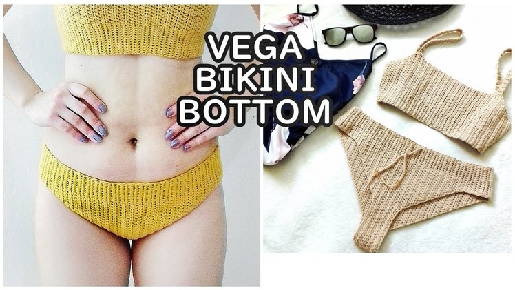 How to Crochet Vega Bikini Bottom