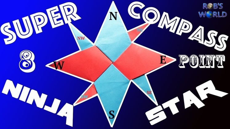 How to Make a Super 8-Point Ninja Star (Compass Star) - Easy