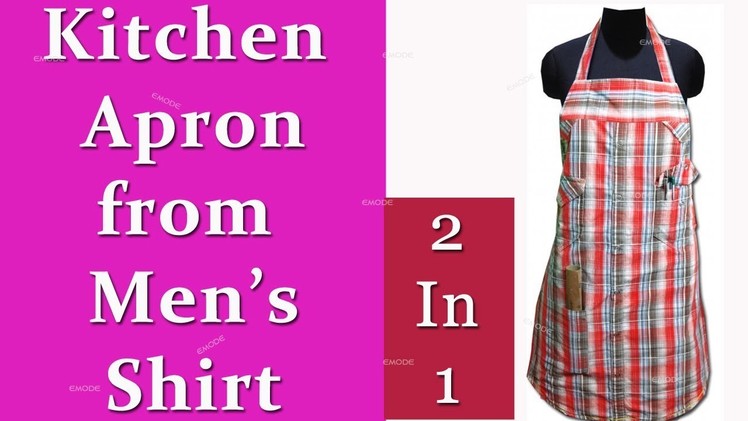 How to make kitchen Apron from a Men's Shirt, how to make kitchen apron hindi