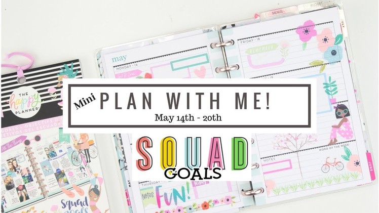 MINI Weekly Plan With Me! SQUAD GOALS #YOUniqueHappyPlanner | May 14th - 20th | At Home With Quita