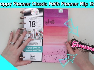 NEW Happy Planner Classic Faith Planner *Spring 2018* Flip Through |????  BIG GIVEAWAY! (Closed)