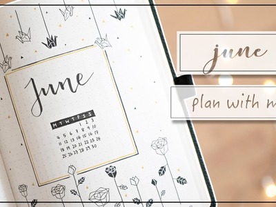 PLAN WITH ME | June 2018 Bullet Journal Setup (Origami Theme)