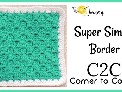 Super Simple Border for C2C Corner to Corner
