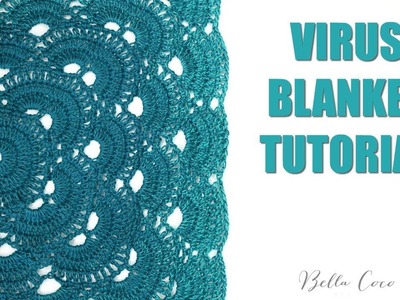 CROCHET: VIRUS BLANKET  | Bella Coco Crochet