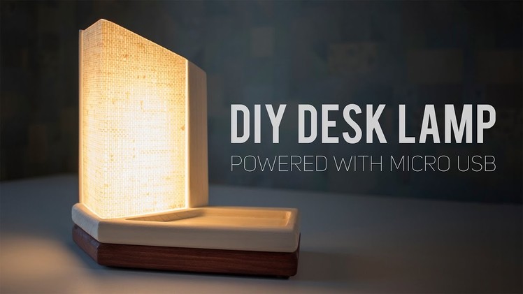DIY LED Desk Lamp USB Powered [How To Make]