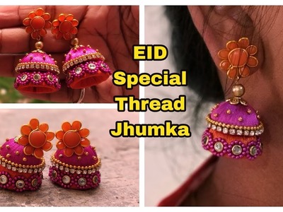 Eid Special jewellery I Double color Designer Jhumka I सिल्क थ्रेड ज्वेलरी I Silk Thread Earring I
