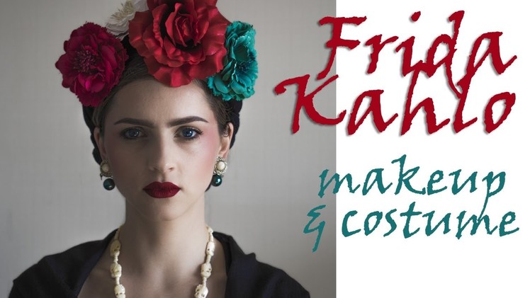 Frida Kahlo - Makeup and Costume | MILA