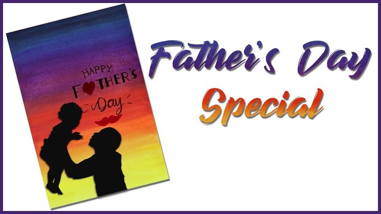 Happy Father's Day| DIY Father's Day Gift| Father's Day Special