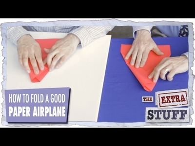How to Fold a Good Paper Airplane