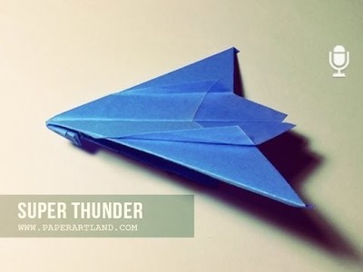 How to Make a Paper Airplane - The Best Paper Planes - Silent Thunder