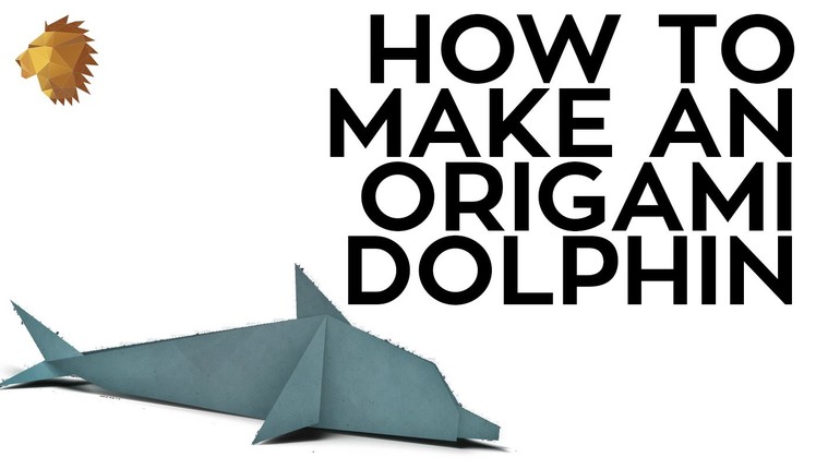 How To Make an Origami Dolphin