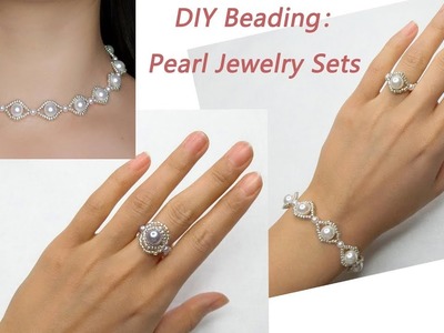 How to Make Beading Pearl Jewelry Set: DIY Pearl Bracelet, Pearl Choker and Pearl Beading Ring
