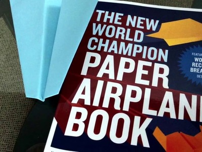 How To Make Paper Airplanes Out Of The New World Champion Paper Airplane Book #1!