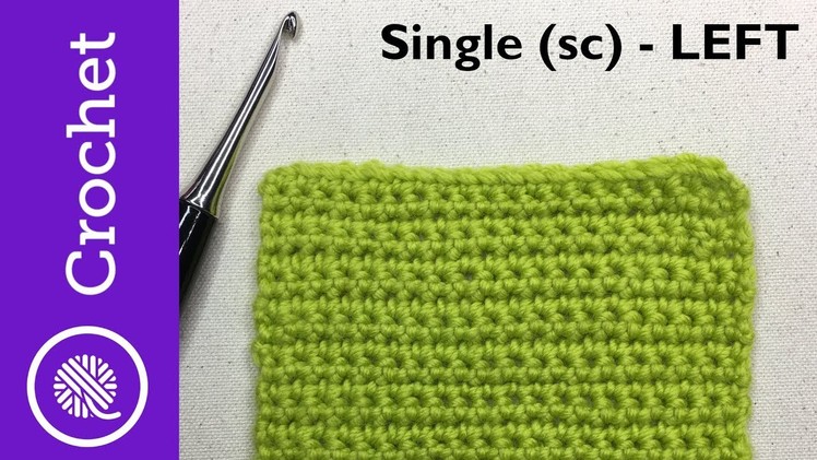 How to Single Crochet - Beginner Crochet Lesson 1 - Left Handed (CC)