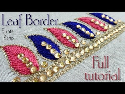 Leaf Border Design Kundan and Thread Work || Aari Work || hand Embroidery