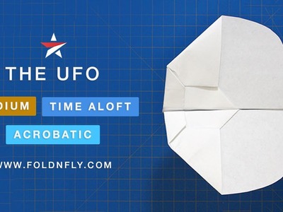 ✈ Make a Paper Airplane That Floats and Glides - The UFO - Fold 'N Fly