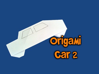 Origami - Carro 2 (How To Make Origami - Car 2)