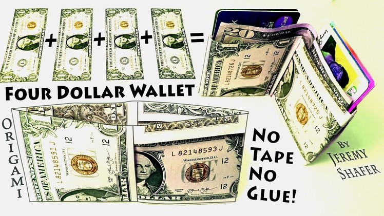 Origami Four Dollar Wallet - NO Tape NO Glue!