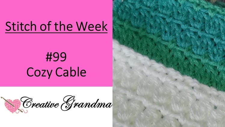Stitch of the week # 99 Cozy Cluster Stitch  - Crochet Tutorial - Quick & Easy