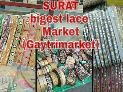 Surat lace market cheap prise (( gujrat boy))