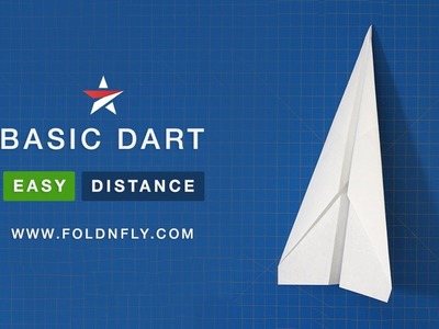 ✈ The Easy and Classic Paper Airplane - The Basic Dart - Fold 'N Fly