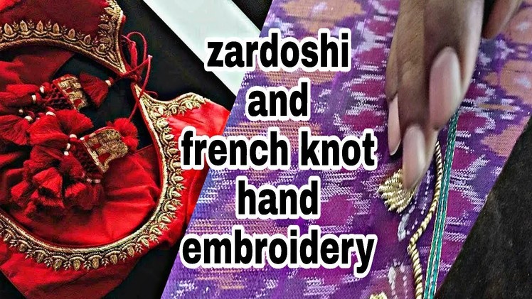 Aari embroidery blouse | French knot | Hand embroidery | zardoshi work