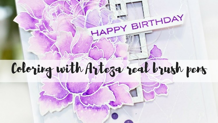Birthday card tutorial | Altenew stamps | Arteza real brush pens