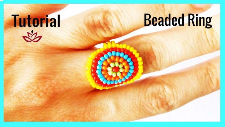 Circular Seed Bead Ring - Tutorial