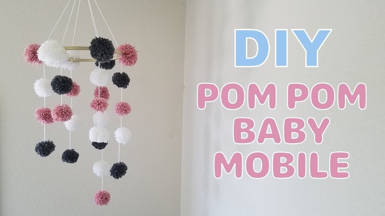 DIY Pom Pom Baby Mobile (Nursery Decoration)