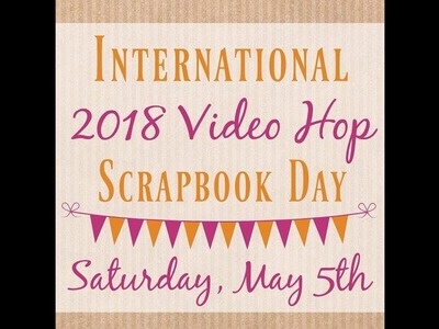 International Scrapbook Day Hop!!!